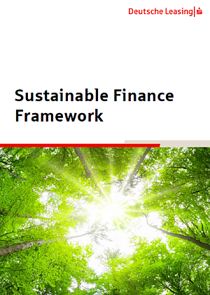 Die Deutsche Leasing hat auf freiwilliger Basis ein „Sustainable Finance Framework“ erstellttellt.
